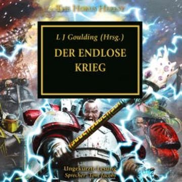 The Horus Heresy 33: Der Endlose Krieg audiobook, David Annandale