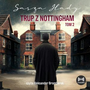 Trup z Nottingham, Sasza Hady