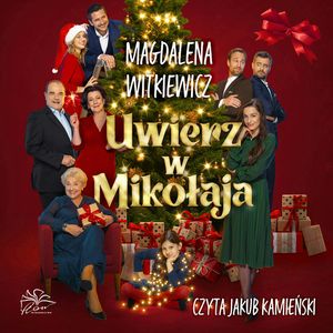 Uwierz w Mikołaja, Magdalena Witkiewicz