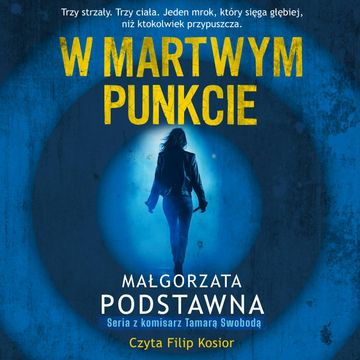 W martwym punkcie audiobook, Małgorzata Podstawna
