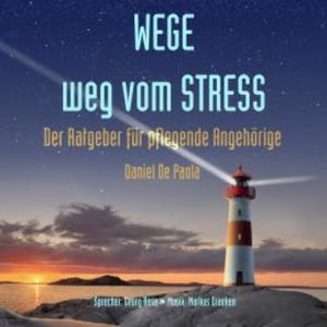 Wege weg vom Stress, Daniel De Paola