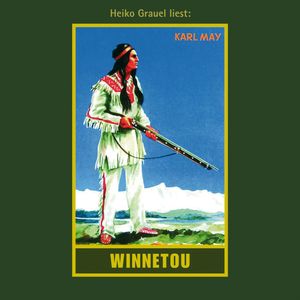 Winnetou I - Karl Mays Gesammelte Werke, Band 7, Karl May