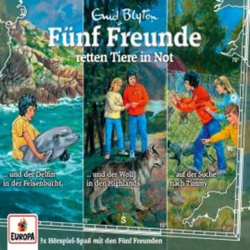 3er-Box: Fünf Freunde retten Tiere in Not (Folgen 112/117/124) audiobook, Katja Brügger