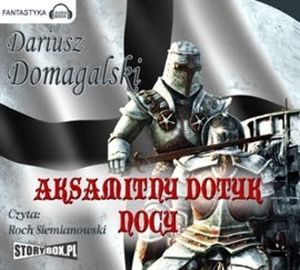 Aksamitny dotyk nocy, Dariusz Domagalski