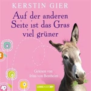 Auf der anderen Seite ist das Gras viel grüner, Kerstin Gier