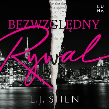 Bezwzględny rywal audiobook, L.J. Shen