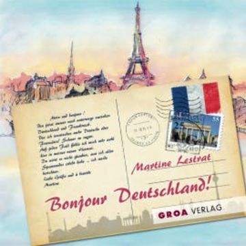 Bonjour Deutschland! audiobook, Martine Lestrat