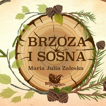 Brzoza i sosna, Maria Julia Zaleska