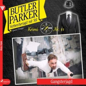 Butler Parker, 11: Gangsterjagd (Ungekürzt), Günter Dönges