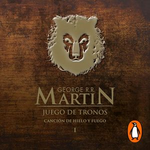 Juego de tronos (Canción de hielo y fuego 1), George R. R. Martin