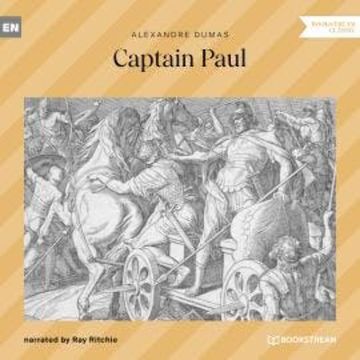 Captain Paul (Unabridged) audiobook, Alexandre Dumas
