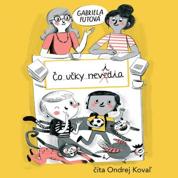 Čo učky nevidia audiobook, Gabriela Futová