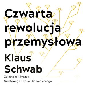 Czwarta rewolucja przemysłowa, Klaus Schwab