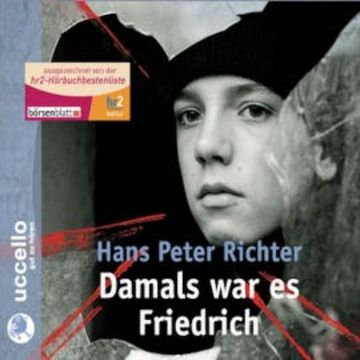 Damals war es Friedrich audiobook, Hans Peter Richter