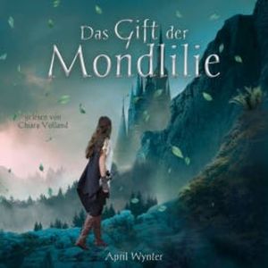 Das Gift der Mondlilie, April Wynter