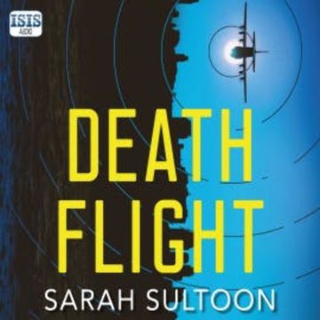 Death Flight audiobook, Sarah Sultoon