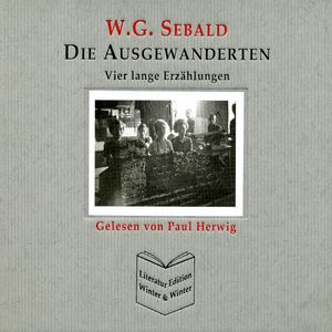 Die Ausgewanderten - W. G. Sebald, W.G. Sebald