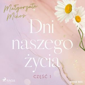 Dni naszego życia. Część I, Malgorzata Mikos