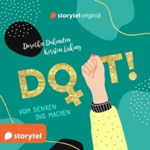 Do it! - Vom Denken ins Machen, Dorothee Dahinden