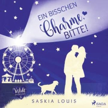 Ein bisschen Charme, bitte! (Verliebt in Eden Bay 6) audiobook, Saskia Louis