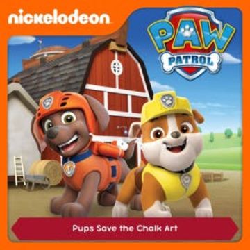 Episode 40: Pups Save the Chalk Art audiobook, N.N.