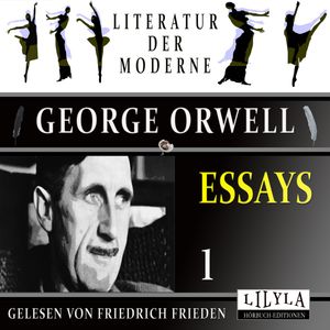 Essays 1 - Die Spike, Eine Hinrichtung., George Orwell