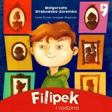 Filipek i rodzina. Tom 1 audiobook, Małgorzata Strękowska-Zaremba