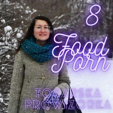 Food porn 🍄🍒i sztuka gotowania audiobook, Kamila Tokarska
