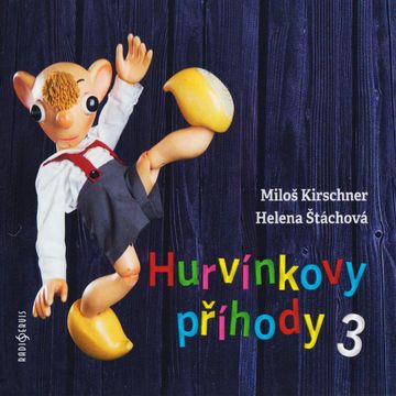 Hurvínkovy příhody 3 audiobook, Jiří Středa, Luboš Homola, Vladimír Straka
