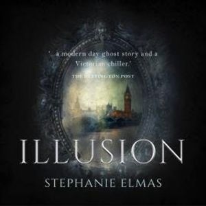 Illusion (Unabridged), Stephanie Elmas