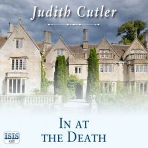 In at the Death, Judith Cutler