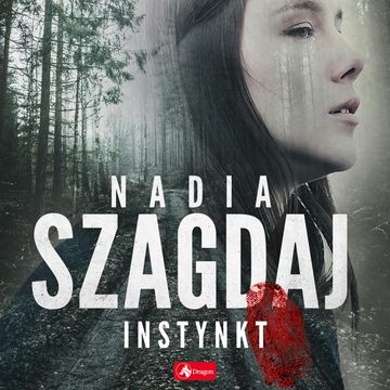 Instynkt audiobook, Nadia Szagdaj