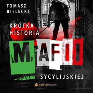 Krótka historia mafii sycylijskiej, Tomasz Bielecki