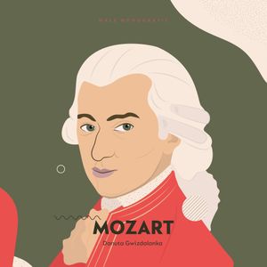 Mozart, Danuta Gwizdalanka