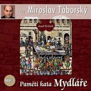 Paměti kata Mydláře audiobook, Josef Svátek