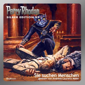 Sie suchen Menschen (Perry Rhodan Silber Edition 89), William Voltz