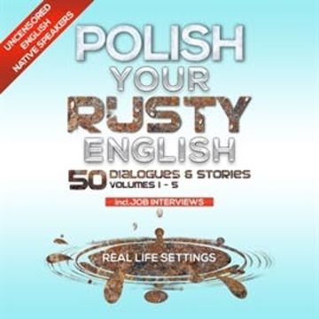Polish Your Rusty English - Listening Practice 1 - 5 audiobook