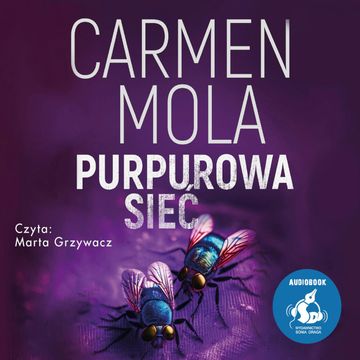 Purpurowa Sieć audiobook, Carmen Mola