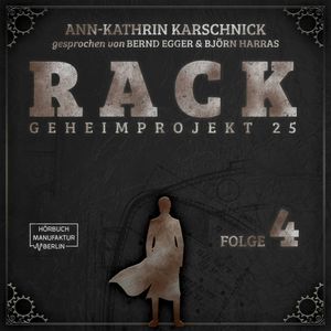 Rack - Geheimprojekt 25, Folge 4, Ann-Kathrin Karschnick