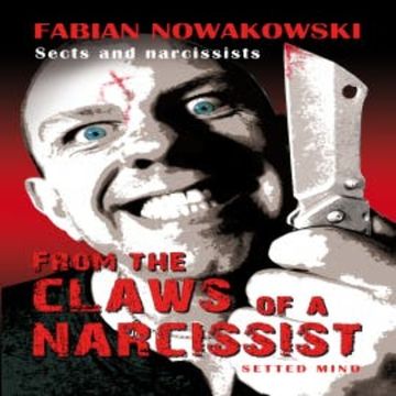 Sects and narcissists audiobook, Fabian Nowakowski