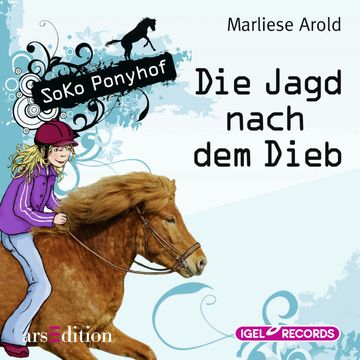 SoKo Ponyhof. Die Jagd nach dem Dieb audiobook, Marliese Arold