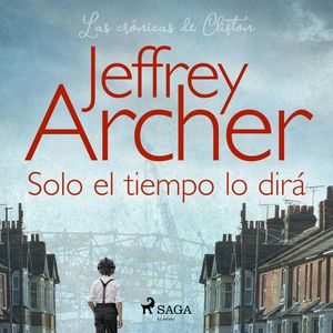Solo el tiempo lo dirá, Jeffrey Archer