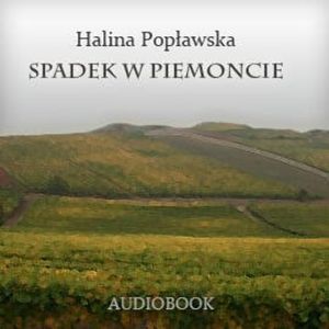 Spadek w Piemoncie, Halina Popławska