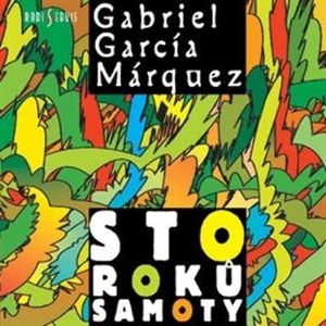 Sto roků samoty, Gabriel García Márquez