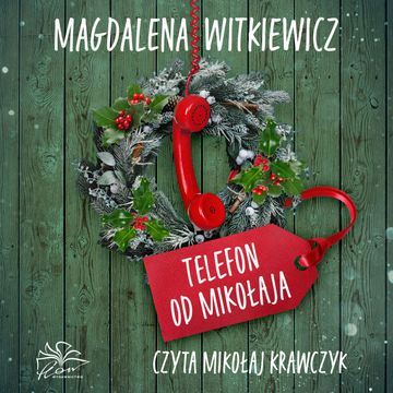 Telefon od Mikołaja audiobook, Magdalena Witkiewicz