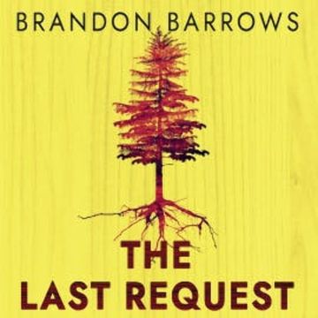 The Last Request audiobook, Brandon Barrows
