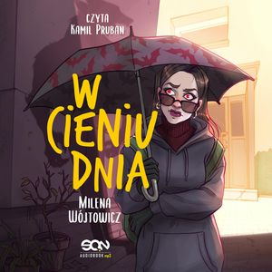 W cieniu dnia. W świetle nocy. Tom 2, Milena Wójtowicz