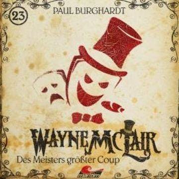 Wayne McLair, Folge 23: Des Meisters größter Coup audiobook, Paul Burghardt