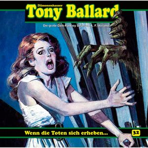 Wenn die Toten sich erheben ... (Tony Ballard 32), A. F. Morland, Thomas Birker