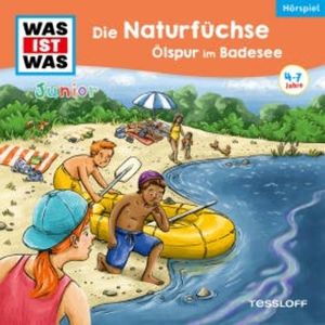 39: Die Naturfüchse: Ölspur im Badesee, Benjamin Schreuder